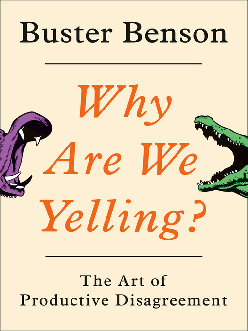 Title details for Why Are We Yelling? by Buster Benson - Wait list